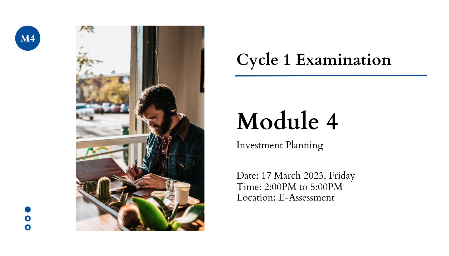 Cycle 1 Examination – Module 4