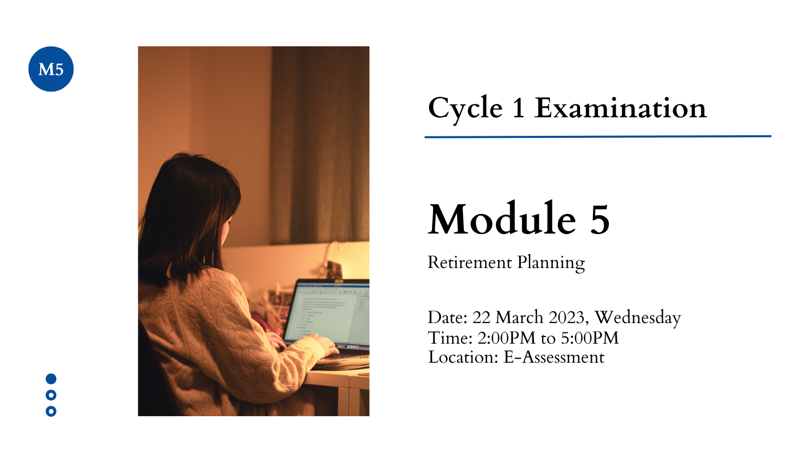 Cycle 1 Examination – Module 5