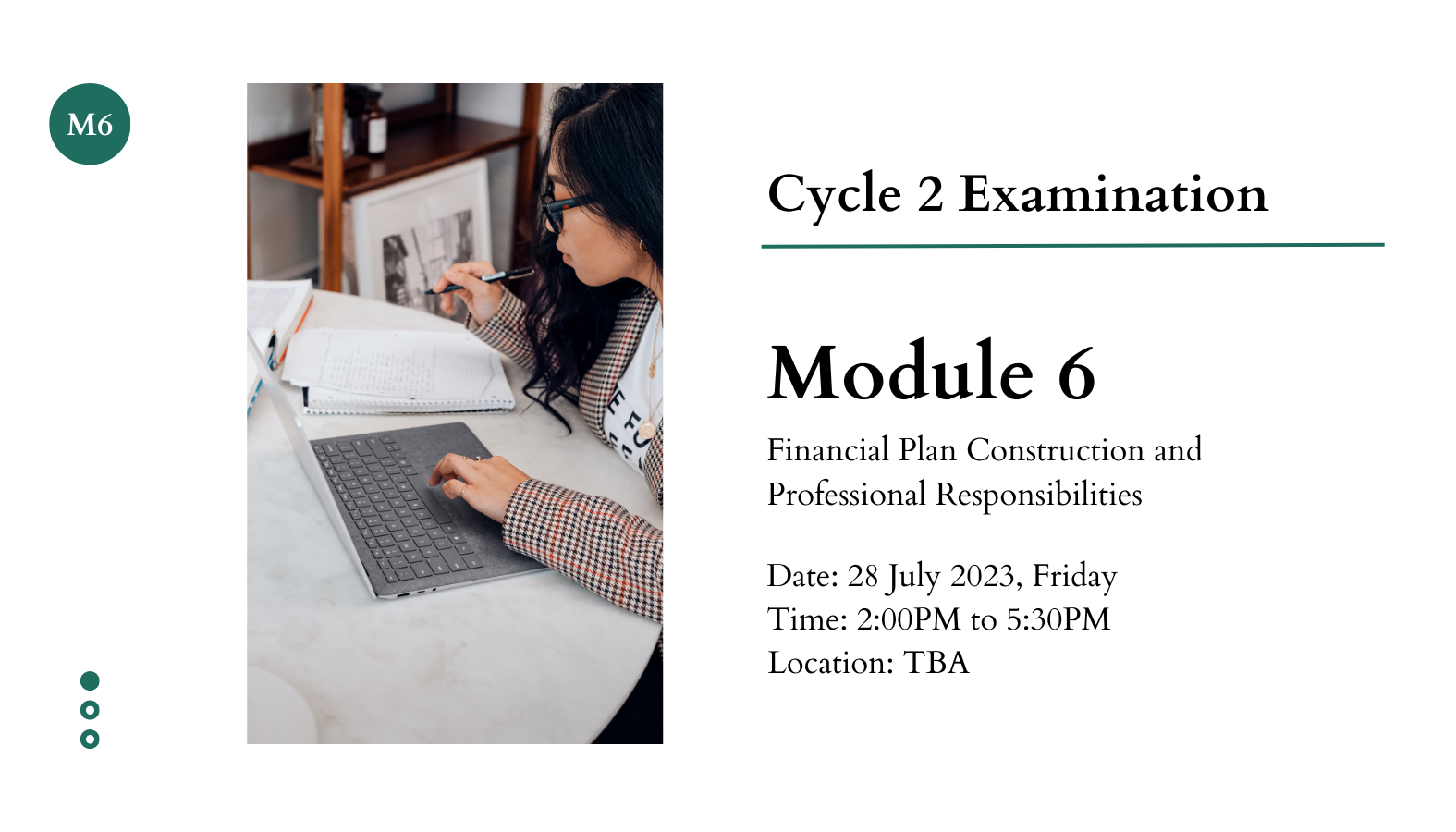 Cycle 2 Examination – Module 6