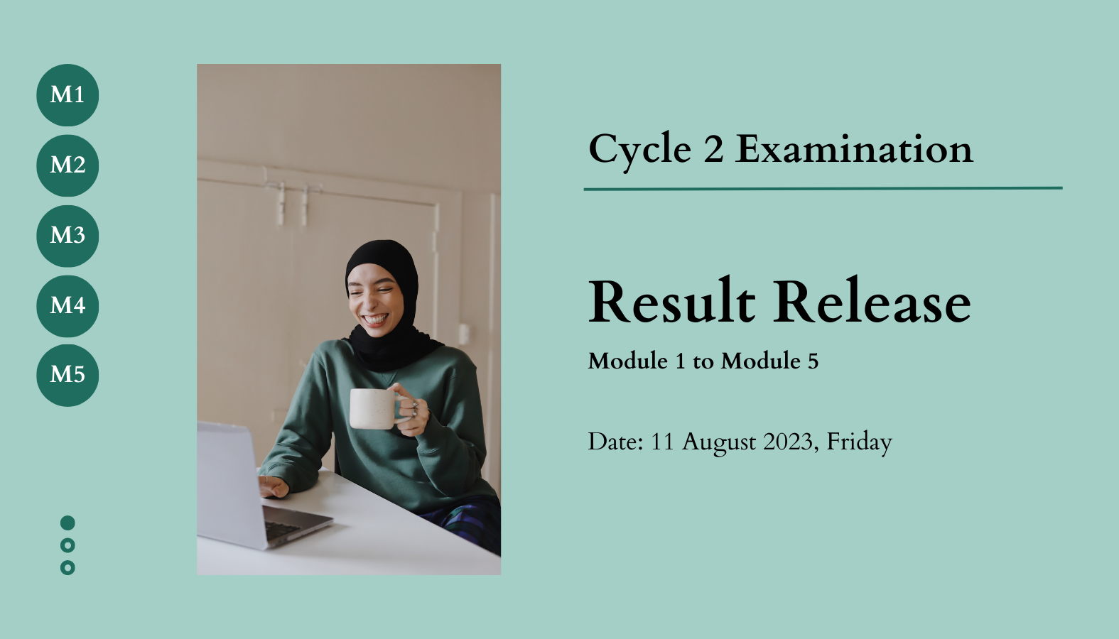 Cycle 2 Examination – Results Release (M1 – M5)