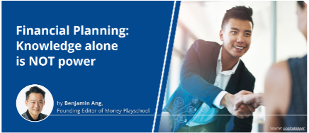 Financial Planning: Knowledge alone is NOT power