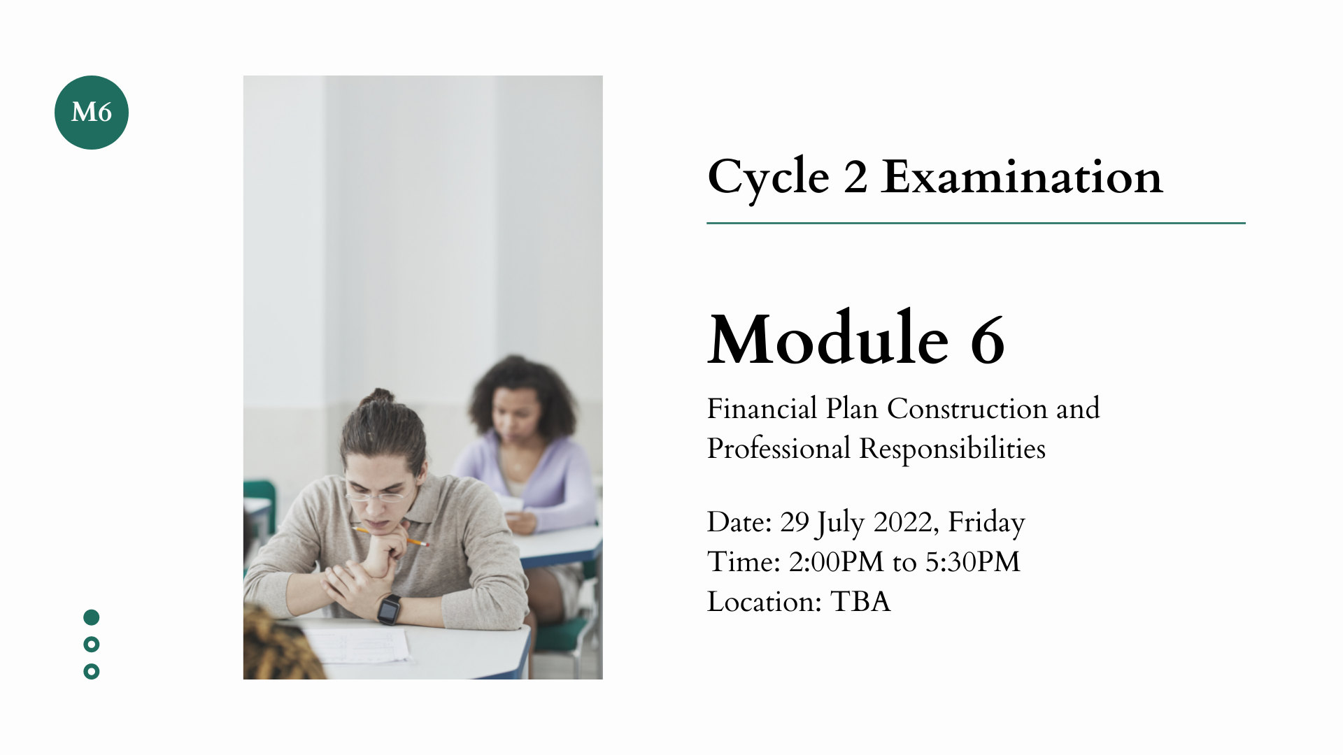 Cycle 2 Examination – Module 6