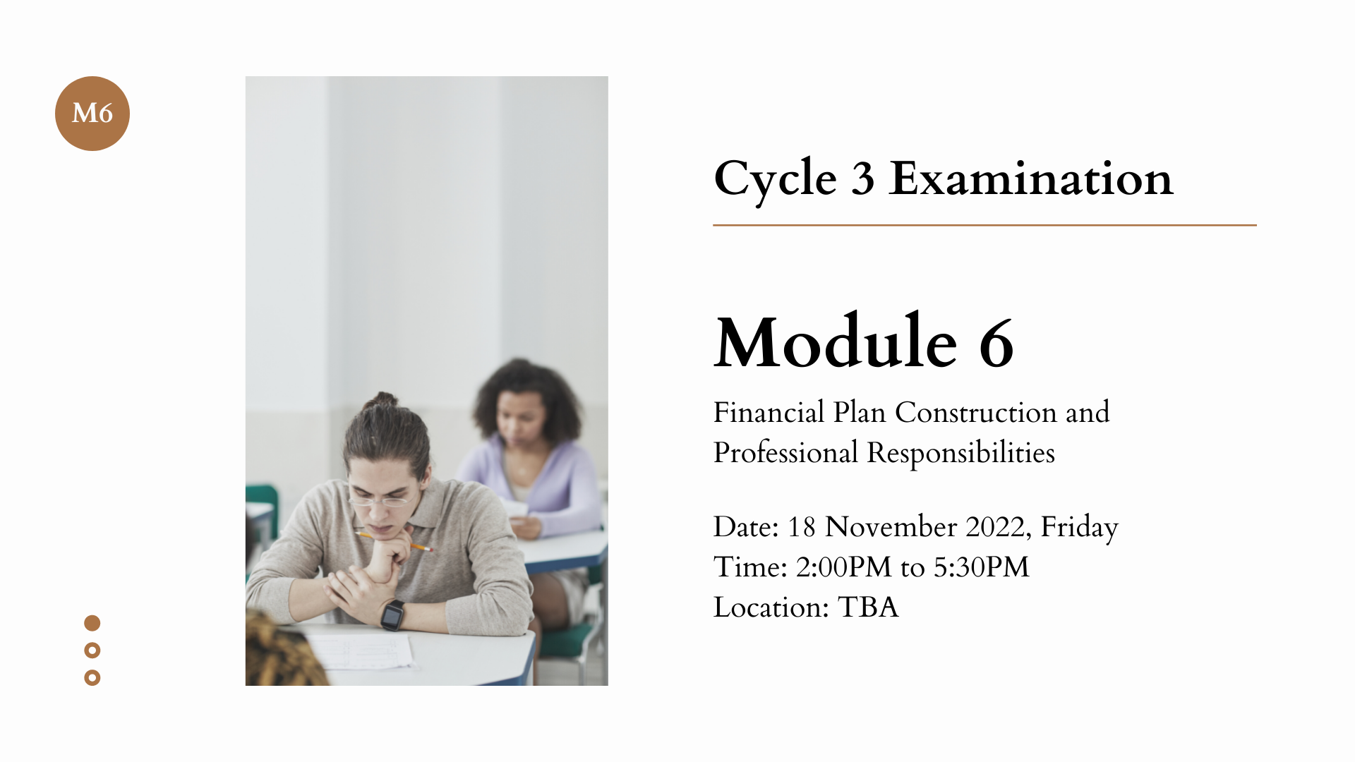 Cycle 3 Examination – Module 6